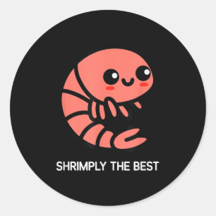 Adesivo Shrimp, Shrimply The , Engraçado, Piadas, Sarcásti