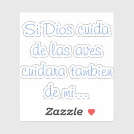Adesivo Si Dios cuida de las aves cuidara tambien de mi
