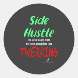 Adesivo Side Hustle vs. Twerking Neon Green Text Sm.