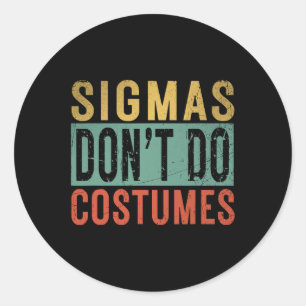 Adesivo Sigmas não fazem fantasias Gen Alpha Slang Hallowe