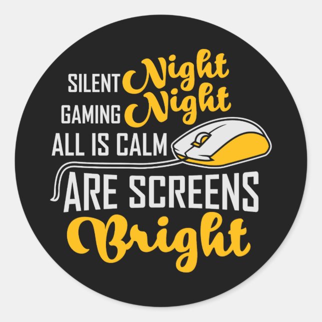 Adesivo Silent Night Gaming Night All Calm Screens Bright (Frente)
