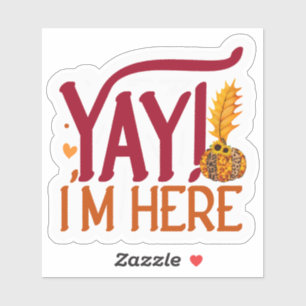 Adesivo Sim, Estou Aqui