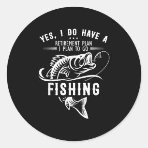 Adesivo Sim, eu tenho um plano de aposentadoria pescando p