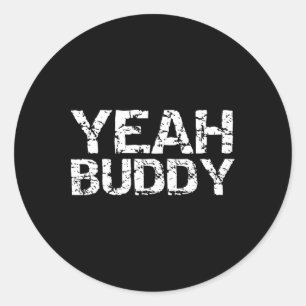Adesivo Sim Exercício Buddy Engraçado Dizendo Citação de E