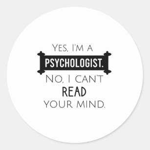 Adesivo Sim, sou psicólogo Não, não consigo ler a tua ment