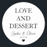 Adesivo Simples AMOR Clássico DESSERT Favorito de Casament<br><div class="desc">Um Clássico Negro Obrigado Vestido de Casamento com "Amor e Sobremesa" em uma fonte elegante moderna clássica. Você pode personalizá-lo facilmente com seus nomes e data de casamento.</div>