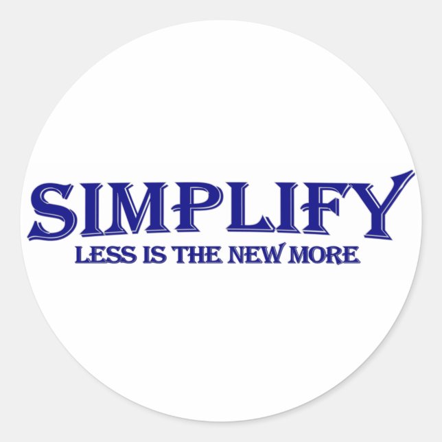 Adesivo Simplificar menos é mais (Frente)