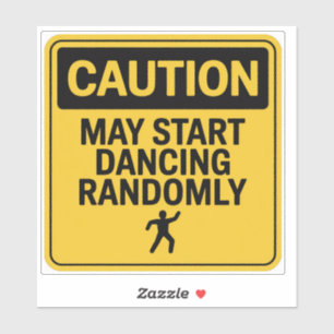 Adesivo Sinal de precaução - Alerta de dança aleatória