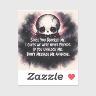Adesivo Since You Blocked Me Chibi Gothic Skull