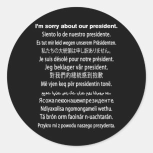 Adesivo Sinto Muito Pelo Nosso Presidente Shirt Donald Tru
