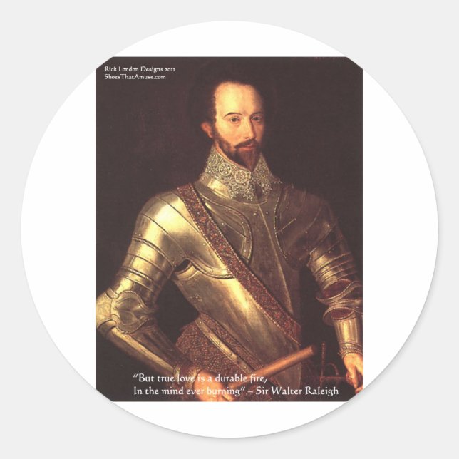 Adesivo Sir Walter Raleigh "True Love" Cita presentes e ca (Frente)