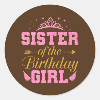 Adesivo Sister Of The Birthday Girl Cute Party Birthday