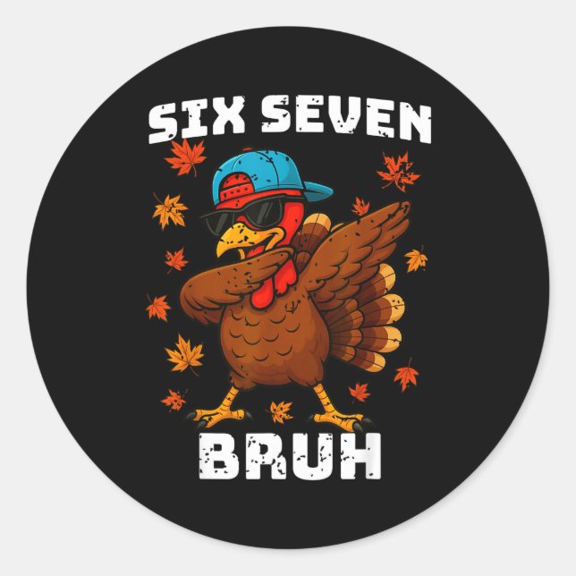 Adesivo Six Seven 67 Thanksgiving Meme Funny Thankful Turk (Frente)