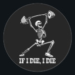 Adesivo Skeleton Elevação Pesos Elevação Sobre-Colagem De<br><div class="desc">Skeleton Levantando Pesos Para Trabalhar Sobre Gym Lover - Se Eu Morrer</div>