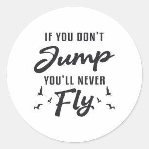 Adesivo Skydiver, se você não pular, você nunca voará
