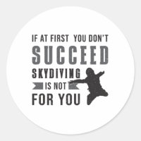 Skydiving Parachuting Skydiver Funny Idea