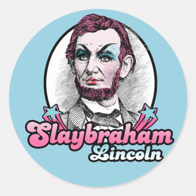 Adesivo Slaybraham Lincoln T-Shirt (Frente)
