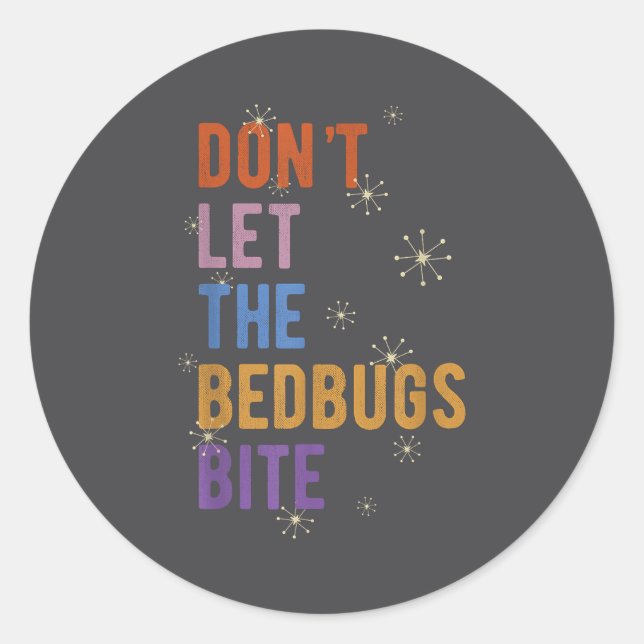 Adesivo Sleepwear Gift Don't Let The Bedbugs Bite Wards Of (Frente)