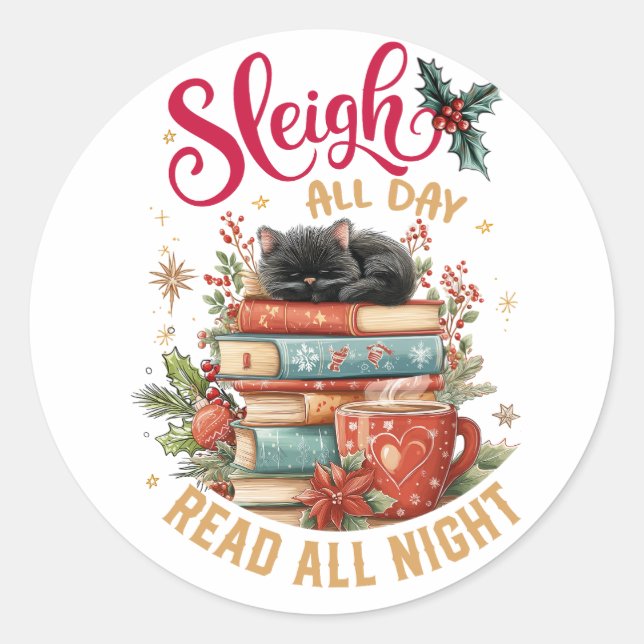 Adesivo Sleigh All Day Read All Night  (Frente)