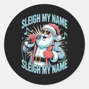 Adesivo Sleigh Meu Nome Sleigh Meu Nome Holiday Song Pun