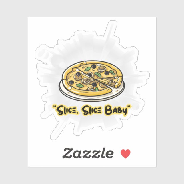 Adesivo Slice, Slice Baby – Funny Pizza Lover Graphic Tee (Folha)