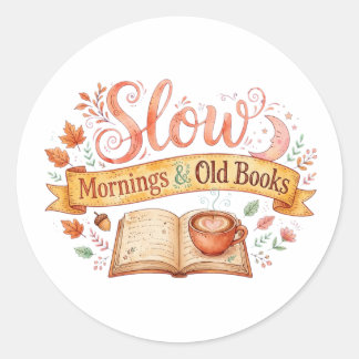 Adesivo Slow Mornings & Old Books Cozy Sticker