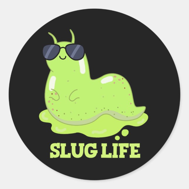 Adesivo Slug Life Funny Green Slug Dark BG (Frente)