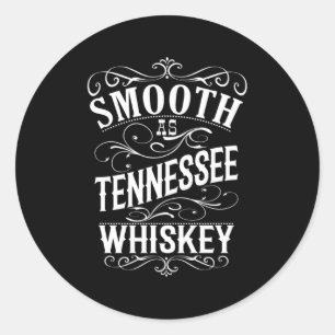 Adesivo Smooth As Tennessee Whiskey