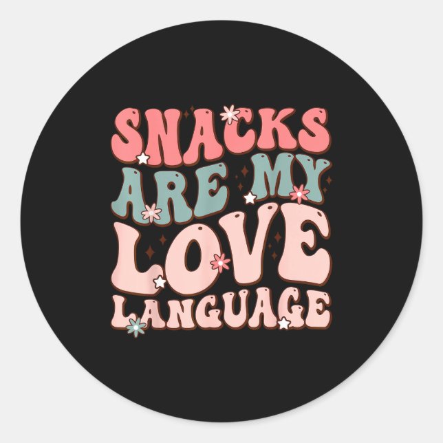 Adesivo Snacks Are My Love Language Valentine Day Kids Boy (Frente)