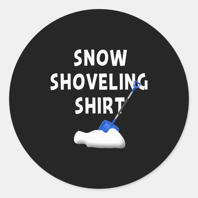 Adesivo Snow Shoveling Shirt Snow Clearing Funny Winter Sn (Frente)