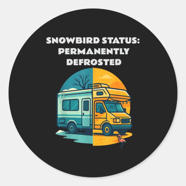Adesivo Snowbird Status Permanently Defrosted Rv Camng Ret (Frente)