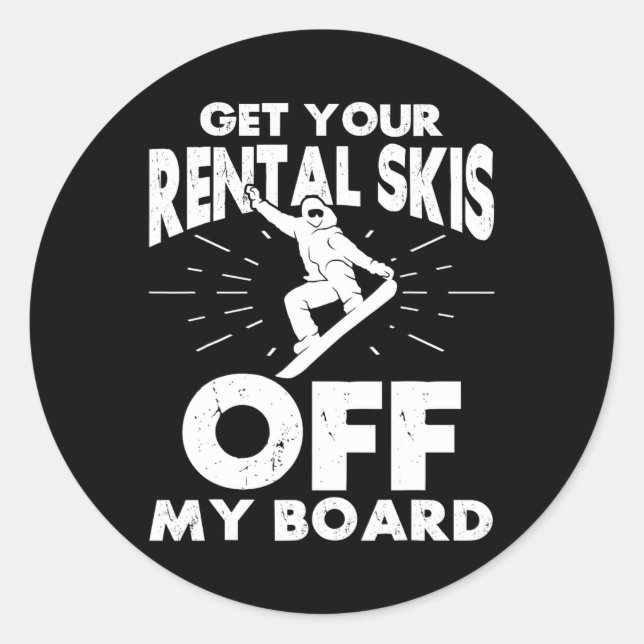 Adesivo Snowboard Snowboard Tire O Seu Aluguel Do Meu (Frente)