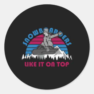 Adesivo Snowboarders Like It On Top - Engraçado Snowboard