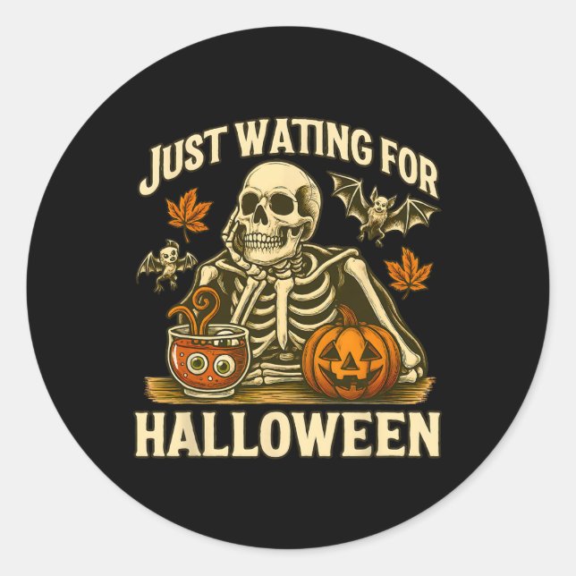 Adesivo Só Esperando Pelo Esqueleto De Halloween, Design (Frente)