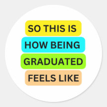 SO_ESTE_É_HOW_BEING_GRADUATED_FEELS_LIKE Branco