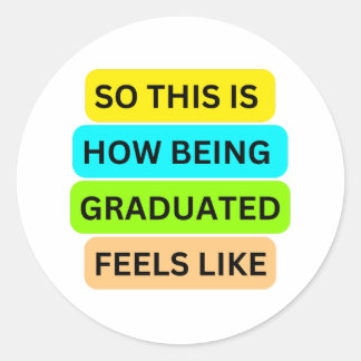 Adesivo SO_ESTE_É_HOW_BEING_GRADUATED_FEELS_LIKE Branco