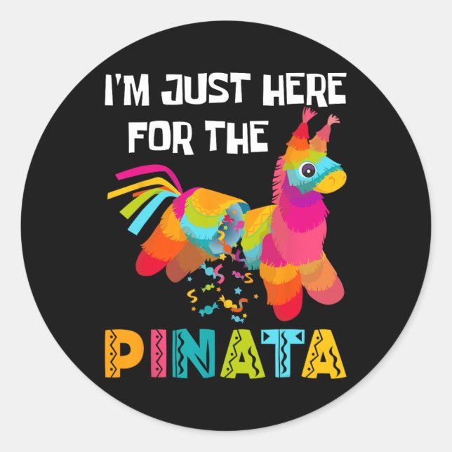 Adesivo Só estou aqui para o festival mexicano Pinata Engr (Frente)