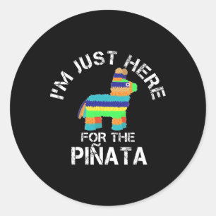 Adesivo Só estou aqui para o Pinata Engraçado Cinco De May