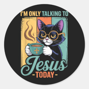 Adesivo Só Estou Falando Com Jesus Hoje Gato Preto Cristão