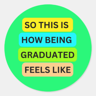 Adesivo SO_IS_HOW_BEING_GRADUATED_SEELS Verde Leve