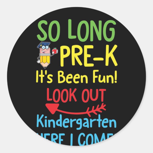 Adesivo So Long PRE K It's Been Graduation (Frente)