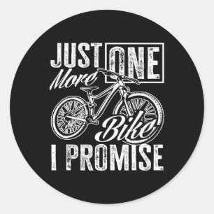 Adesivo Só Mais Uma Bicicleta Eu Prometo Humor Ciclista