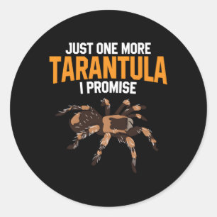 Adesivo Só Mais Uma Tarantula Que Prometo Aranha
