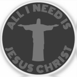 Adesivo Só preciso de Jesus Cristo - v2 (cinza)