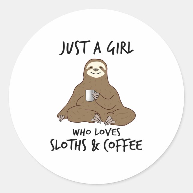 Adesivo Só uma garota que ama café da Sloths (Frente)