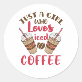 Adesivo Só uma garota que ama café gelado