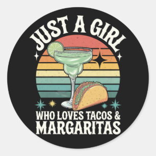 Adesivo Só Uma Garota Que Ama Tacos E Margarita Mexicano