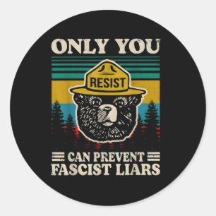 Adesivo Só Você Resiste Pode Impedir Mentiras Fascistas