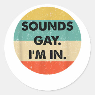 Adesivo Soa Gay Im In