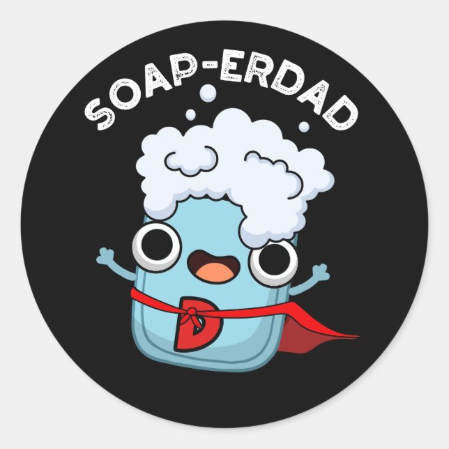 Adesivo Soap-erdad Funny Soap Pai Pun Dark BG (Frente)
